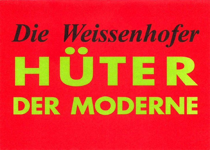 Die Weissenhofer – Hüter der Moderne, Galerie Hüter, Willich/Anrath, 1998